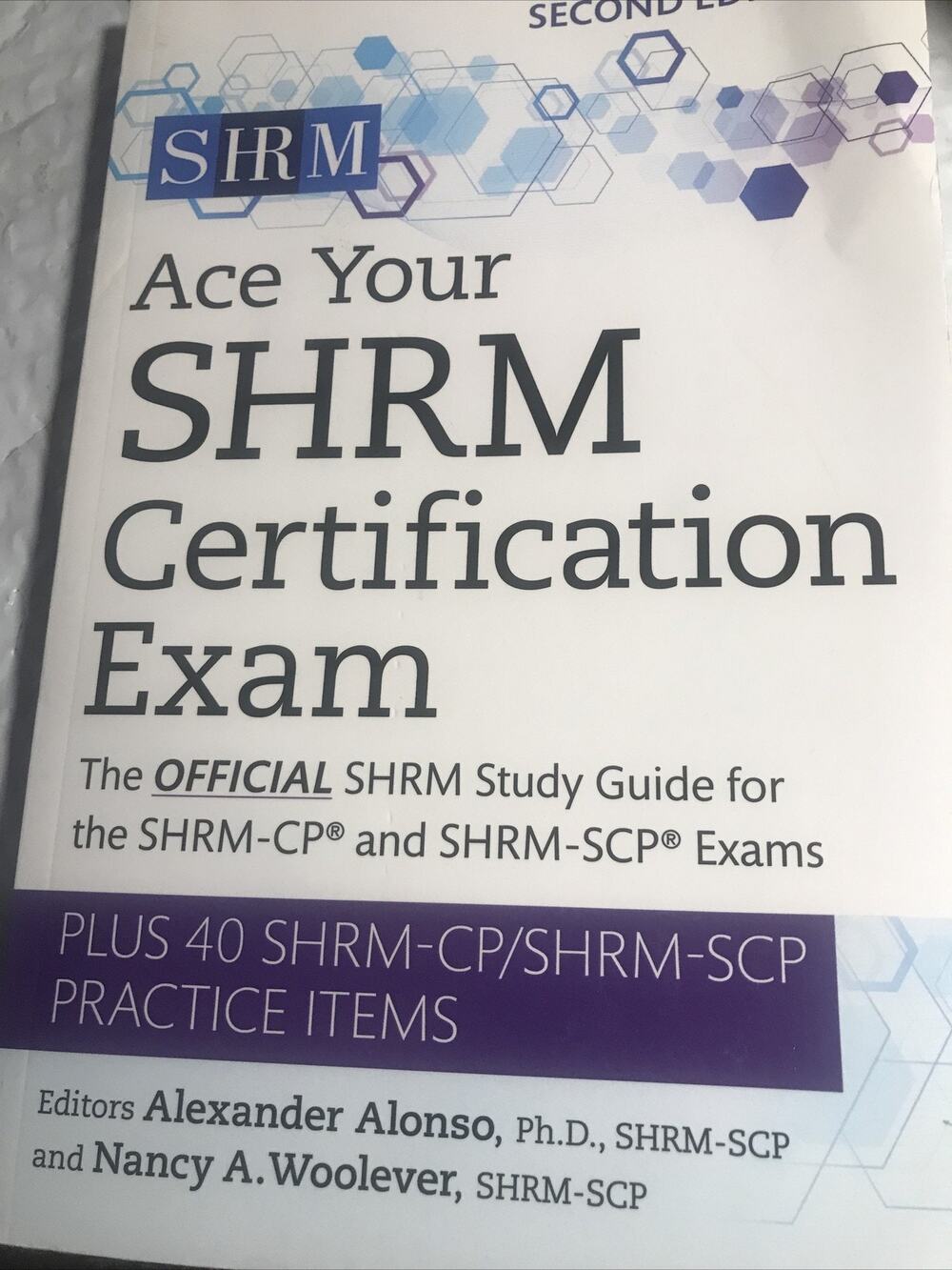 Ace Your SHRM Certification Exam: The OFFICIAL SHRM Study Guide for the SHRM-CP
